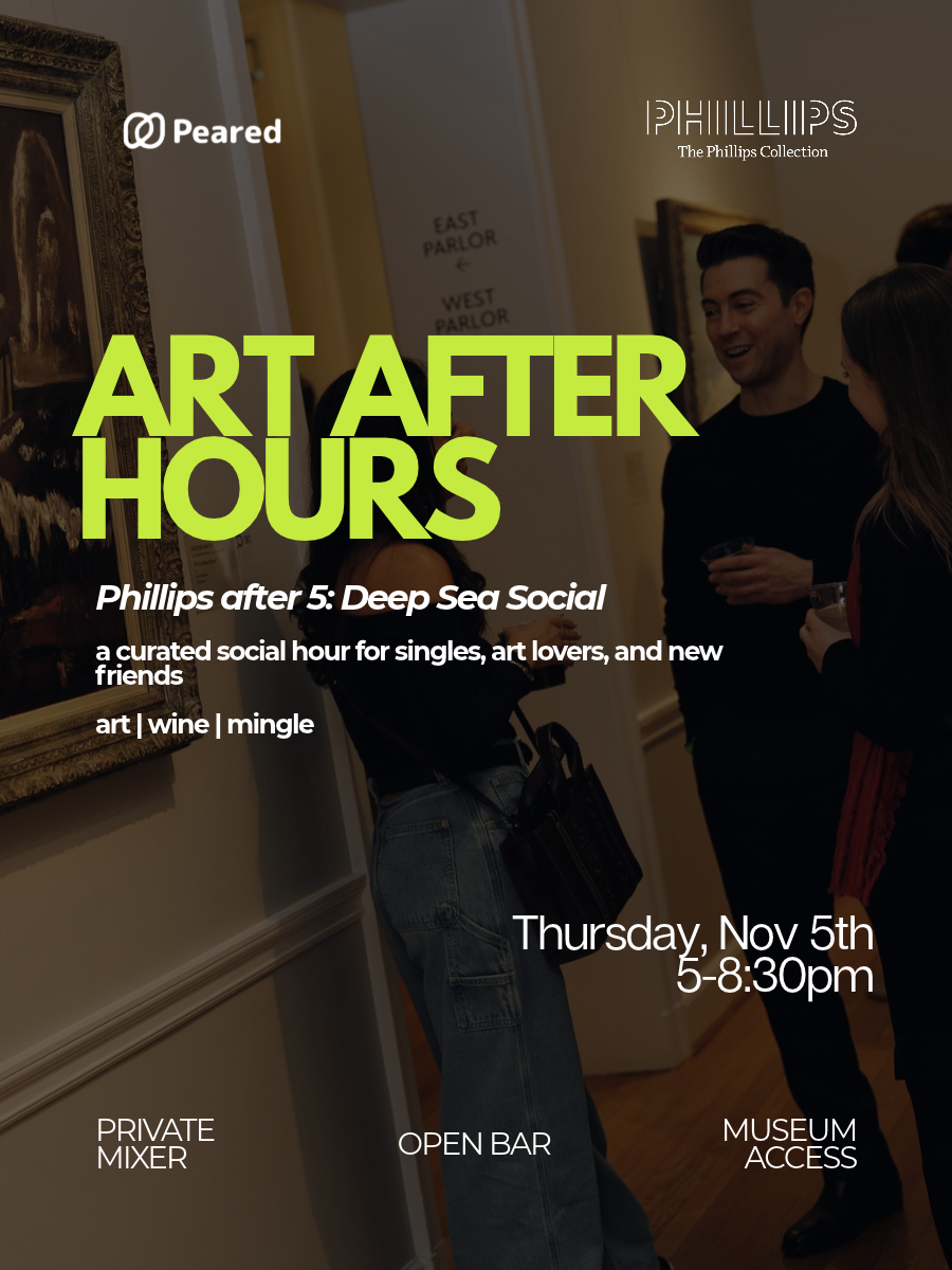 Art After Hours Singles Social At Phillips Collection