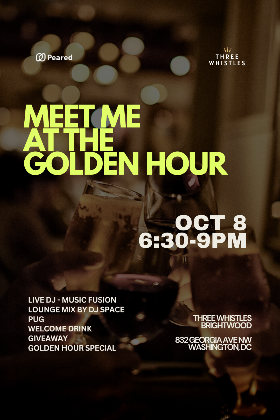 Meet Me At the Golden Hour At Three Whistles DC
